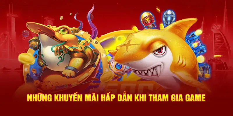 Ảnh: Những khuyến mãi hấp dẫn khi tham gia game