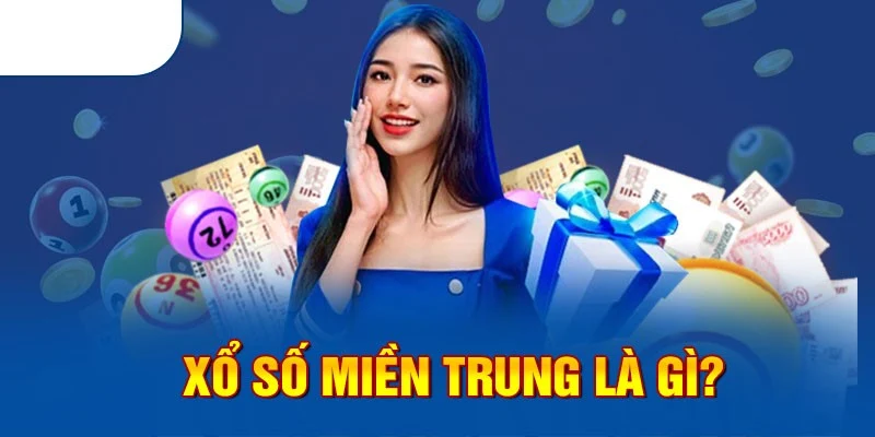 Hướng dẫn chơi xổ số miền Trung dễ hiểu