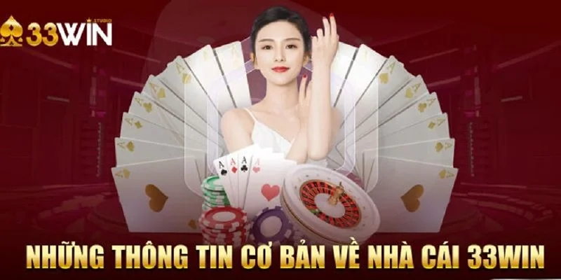 Giới thiệu 33win thông tin tổng quan