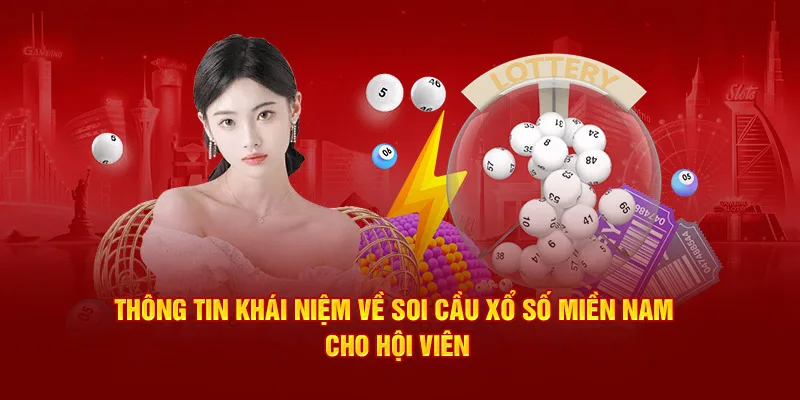 Thông tin khái niệm về soi cầu xổ số miền Nam cho hội viên